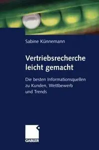 Vertriebsrecherche leicht gemacht: Die besten Informationsquellen zu Kunden, Wettbewerb und Trends