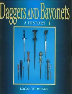 Daggers and Bayonets: A History (repost)