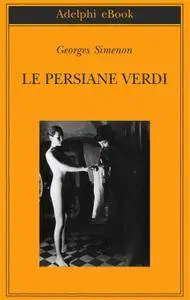 Georges Simenon - Le persiane verdi