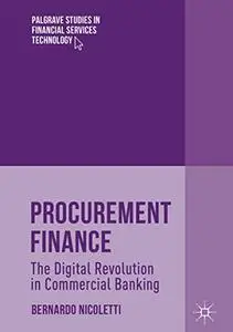 Procurement Finance: The Digital Revolution in Commercial Banking