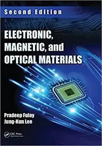 Electronic, Magnetic, and Optical Materials, 2nd Edition (Instructor Resources)
