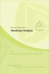 Recent Advances in Nonlinear Analysis (Repost)