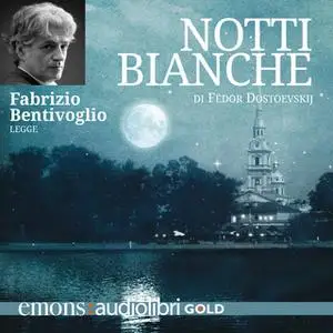 «Notti bianche» by Fedor Dostoevskij