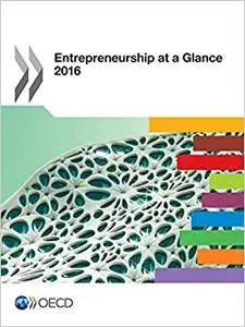 Entrepreneurship at a Glance 2016 (Repost)