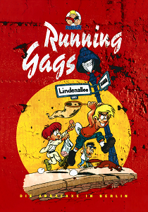 Running Gags - Die Abrafaxe in Berlin