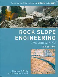 Rock Slope Engineering: Civil and Mining