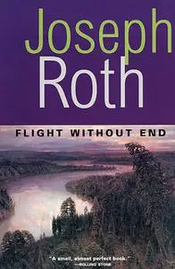 «Flight Without End» by Joseph Roth