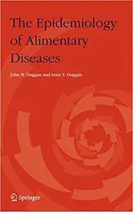 The Epidemiology of Alimentary Diseases