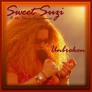Sweet Suzi & The Blues Experience - Unbroken
