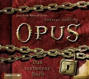 Andreas Gößling - Opus - Das verbotene Buch