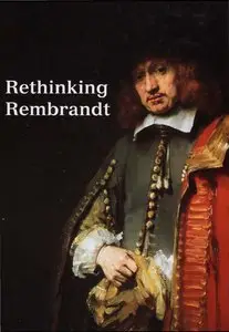 Rethinking Rembrandt