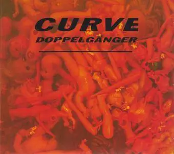 Curve - Doppelgänger [25th Anniversary Expanded Edition] (2017)