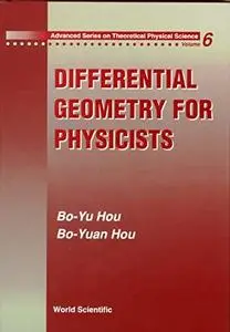 Differential Geometry For Physicists