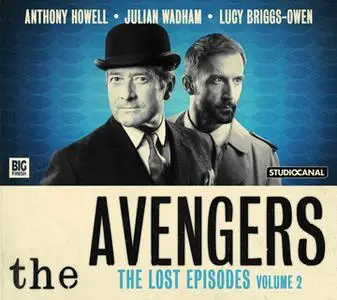 «The Avengers - The Lost Episodes 2» by Big Finish Production