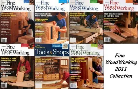 Fine Woodworking #217-223 - 2011 All Issues