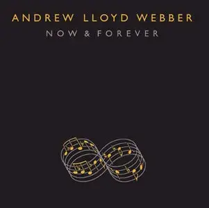 VA - Andrew Lloyd Webber: Now & Forever [5CD Boxset] (2001)