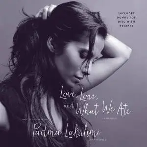 Love, Loss, and What We Ate: A Memoir (Audiobook)