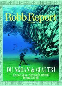 Robb Report Vietnam - Tháng bảy 2018