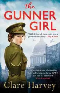 «The Gunner Girl» by Clare Harvey