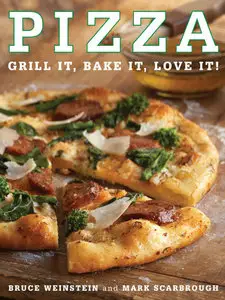 Pizza: Grill It, Bake It, Love It! (Repost)