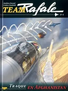 Team Rafale - Tome 04 - Traque en Afghanistan