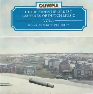 Residentie Orchestra The Hague – 400 Years of Dutch Music vol. 3 (1991)