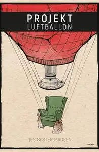 «Projekt Luftballon» by Jes Buster Madsen