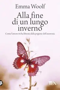 Emma Woolf - Alla fine di un lungo inverno