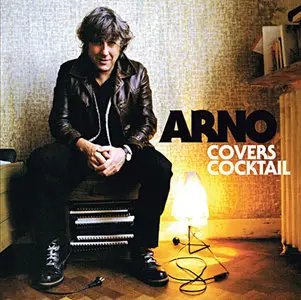 Arno - Covers Cocktail (2008)