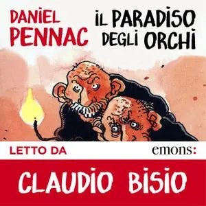 «Il paradiso degli orchi» by Daniel Pennac