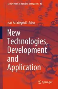 New Technologies, Development and Application (Repost)