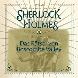 «Sherlock Holmes: Das Rätsel von Boscombe Valley» by Sir Arthur Conan Doyle