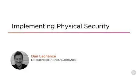 Implementing Physical Security