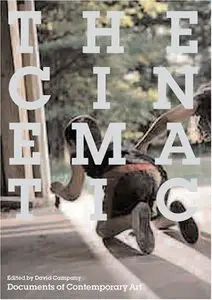 The Cinematic (Whitechapel: Documents of Contemporary Art) (repost)