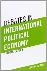 Debates in International Political Economy (2nd edition)