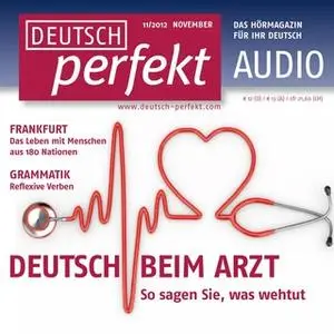 «Deutsch lernen Audio: Beim Arzt» by Felix Forberg,Marcel Burkhardt,Katja Riedel,Barbara Schiele,Andrea Steinbach,Alia B