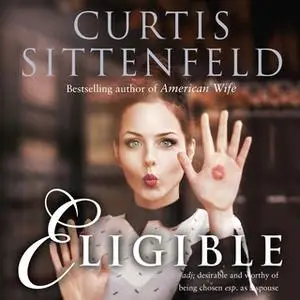 «Eligible» by Curtis Sittenfeld