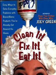 Clean It! Fix It! Eat It!