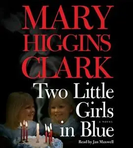 «Two Little Girls in Blue» by Mary Higgins Clark
