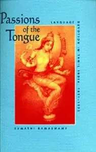 Passions of the Tongue: Language Devotion in Tamil India, 1891-1970: 29