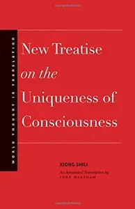 New Treatise on the Uniqueness of Consciousness