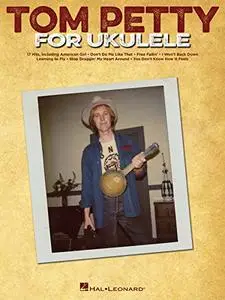 Tom Petty for Ukulele