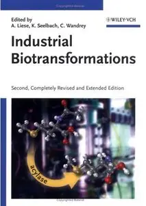 Industrial Biotransformations (2nd edition) [Repost]