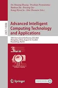 Advanced Intelligent Computing Technology and Applications: 19th International Conference, ICIC 2023, Zhengzhou, China,