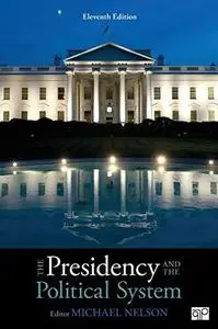 The Presidency and the Political System