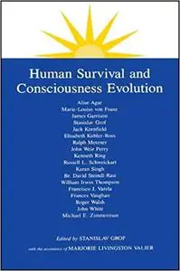 Human Survival and Consciousness Evolution