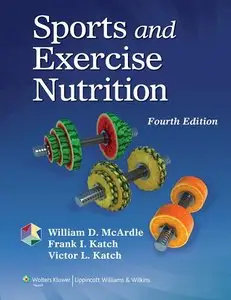 Sports and Exercise Nutrition (4th edition) (Repost)
