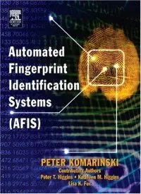Automated Fingerprint Identification Systems (Repost)