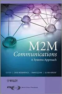 M2M Communications: A Systems Approach