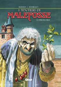 I Sentieri Di Malefosse - Volume 8 - L'erba Dell'oblio